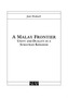 A Malay Frontier