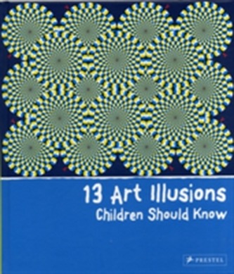 13 Art Illusions Children Should Know