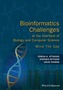 Bioinformatics Challenges at the Interface of Biology and Computer Science