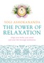 Power of Relaxation: Align your body, your mind and your life through