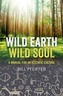 Wild Earth, Wild Soul