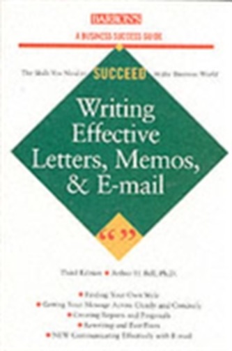 Writing Effective Letters,Memos and E-mails
