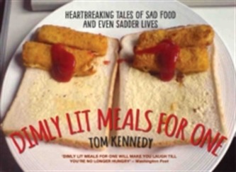 Dimly Lit Meals for One