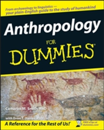 Anthropology for Dummies