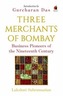 Three Merchants Of Bombay