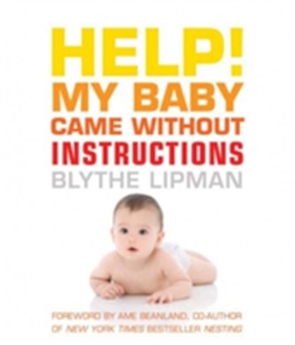 Help! My Baby Came without Instructions