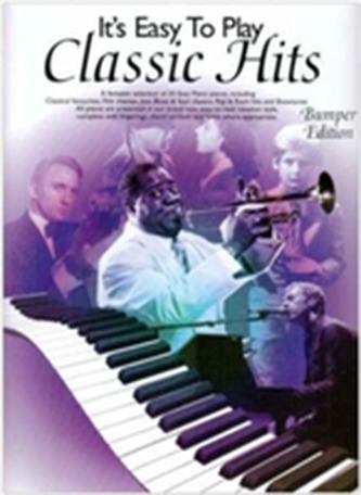 It s Easy To Play Classic Hits (Bumper Edition)