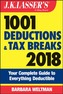 J.K. Lasser's 1001 Deductions and Tax Breaks 2018