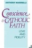 Conscience and Catholic Faith