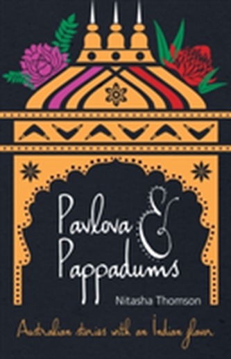 Pavlova & Pappadums