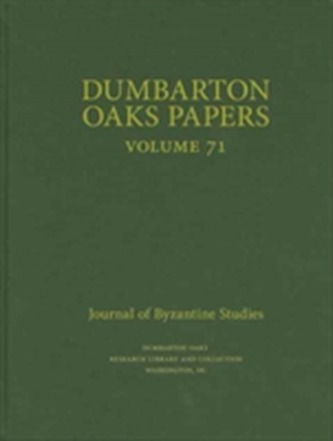 Dumbarton Oaks Papers, 71