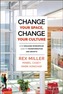 Change Your Space, Change Your Culture