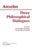 Three Philosophical Dialogues