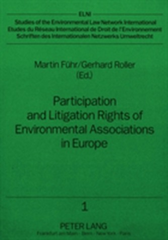 Participation and Litigation Rights of Environmental Associations in Europe