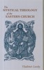 The Mystical Theology of the Eastern Church