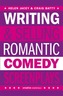 Writing And Selling - Romantic Comedy Screenplays