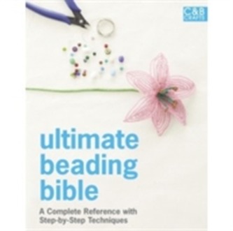 Ultimate Beading Bible