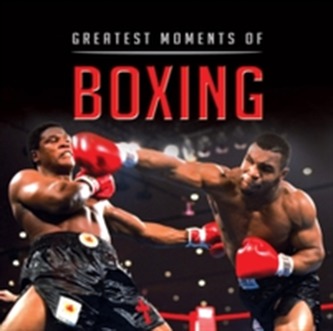 Little Book Of Greatest Moments in Boxing