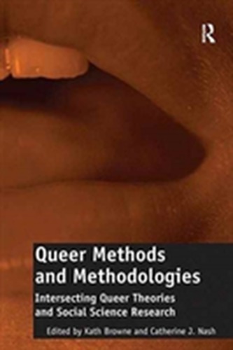 Queer Methods and Methodologies