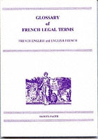Glossary of French Legal Terms