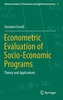 Econometric Evaluation of Socio-Economic Programs
