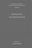 Volume 9: Kierkegaard and Existentialism