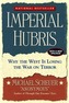 Imperial Hubris