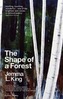 The Shape of a Forest