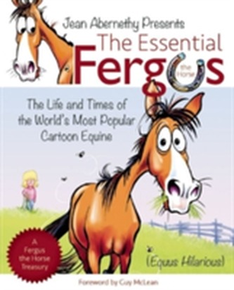 The Essential Fergus the Horse