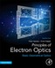 Principles of Electron Optics, Volume 1