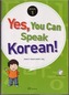 Yes, You Can Speak Korean! 1 (book 1 With Flashcards)