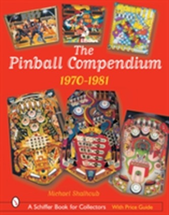 The Pinball Compendium: 1970 -1981
