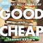 Good And Cheap