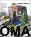 OMA - Recent Project