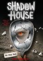 Shadow House: No Way Out