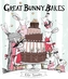 Great Bunny Bakes