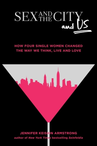 Sex and the City and Us