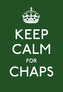Keep Calm for Chaps
