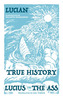 True History - Lucius, or The Ass