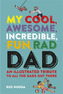 My Cool, Awesome, Incredible, Fun, Rad Dad
