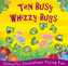 Ten Busy Whizzy Bugs