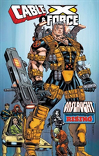Cable & X-force: Onslaught Rising