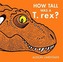 How Tall was a T-rex?