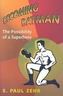Becoming Batman