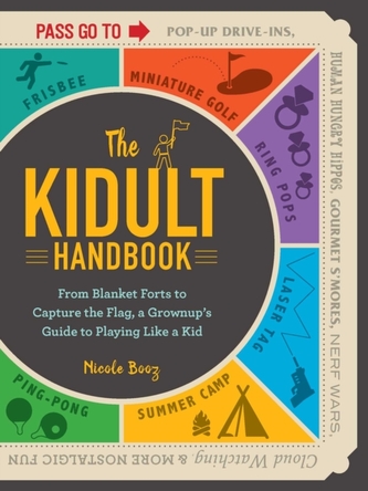 The Kidult Handbook