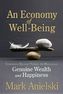 An Economy of Well-Being