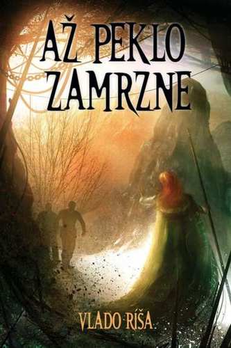 Až peklo zamrzne Až peklo zamrzne