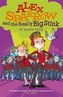 Alex Sparrow and the Really Big Stink