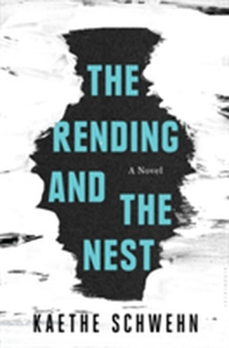 The Rending and the Nest