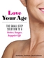 Love Your Age